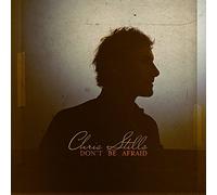 STILLS,CHRIS - Don't Be Afraid (X) [Vinilo]