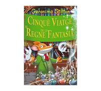 Stilton: cinque viatge al regne de la fantasía (GERONIMO STILTON. REGNE DE LA FANTASIA)