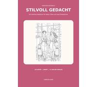 Stilvoll gedacht: Ein kreatives Notizbuch für Ideen, Pläne und neue Perspektiven