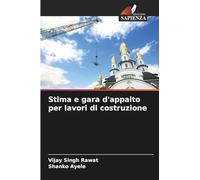 Stima e gara d'appalto per lavori di costruzione