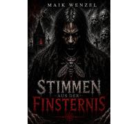 STIMMEN AUS DER FINSTERNIS: Zwischen verlorener Erinnerung und dem Erbe der Schatten