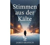Stimmen aus der Kälte