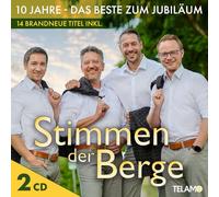 Stimmen der Berge - 10 Jahre-das Beste Zum Jubiläum
