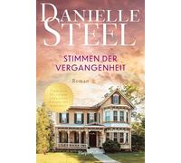 Stimmen der Vergangenheit: Roman | Der Klassiker erstmals wieder auf Deutsch | Für Fans von Lucinda Riley, Nora Roberts und Nicholas Sparks | Von der internationalen Bestsellerautorin
