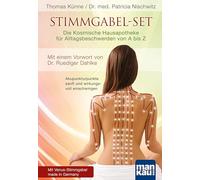 Stimmgabel-Set: Die Kosmische Hausapotheke für Alltagsbeschwerden von A bis Z: Akupunkturpunkte sanft und wirkungsvoll einschwingen
