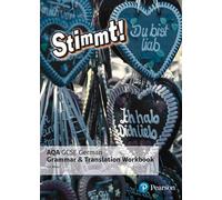 Stimmt! AQA GCSE German Grammar and Translation Workbook