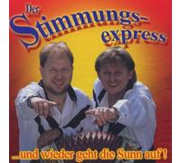 Stimmungsexpress,der - ...und Wieder Geht die Sunn au