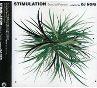 Stimulation: Bond of Friends (Compiled By DJ Nori)