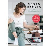 Stina Spiegelbe Vegan Backen mit Stina Spiegelberg (Edition Kochen o (Tapa dura)