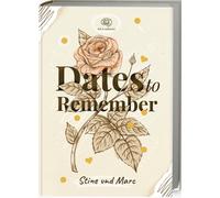 Stine & Marc Dates to Remember: Momente, die bleiben. Unvergessliche (Tapa dura)