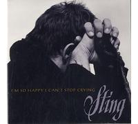 Sting - I'm So Happy I Can't Stop Crying / This Was Never