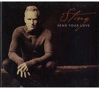 Sting - Send Your Love Limited Edition