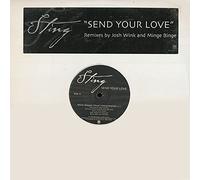 STING - STING / SEND YOUR LOVE (REMIXES)