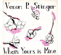 STINGER, Venom P. - What's yours is mine / ABE 911