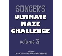 Stinger's Ultimate Maze Challenge - Volume 3