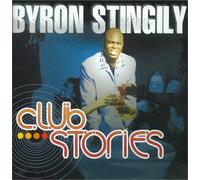 Stingily, Byron - Club Stories