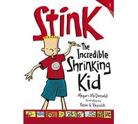 Stink: The Incredible Shrinking Kid