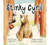 Stinky Cyril: A Children's Story about Asking for Help
