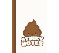 Stinky Notes - Funny Cute Poop Notebook: Silly Lined Journal for Writing, Doodling, and Laugh-Out-Loud Thoughts - 100-Page 6x9 Inch Brown Notebook for Humor Lovers, Teens, and Friends with a Fun Side
