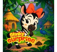 Stinky Surprise: Animal Short Story for Kids, Children's Fairy Tales, Bedtime Storybook