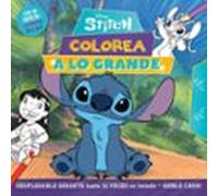 Stitch. ¡Colorea a lo grande!