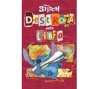 Stitch. Destroza este libro (Disney. Lilo & Stitch)
