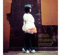 STITCH MUSEUM - Yozuca* 4th Album