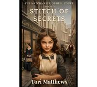 Stitch of Secrets (The Matchmaker of Bell Court)