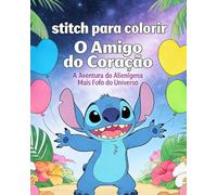 stitch para colorir: O Livro Gigante com 100 Desenhos Incríveis Esperando por Você!