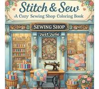Stitch & Sew: A Cozy Sewing Shop Coloring Book