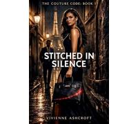 Stitched in Silence: 1 (The Couture Code)