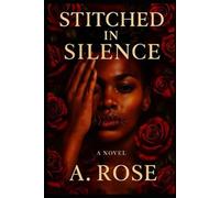 Stitched in Silence: Special Edition with Reader's Guide (Seams of Truth)
