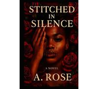 Stitched in Silence: Special Edition with Reader's Guide (Seams of Truth)