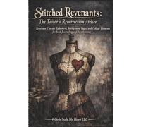 Stitched Revenants: The Tailor’s Resurrection Atelier: Revenant Cut-out ephemera, background pages, and collage elements for junk journaling and scrapbooking