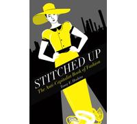 Stitched Up: The Anti-Capitalist Book of Fashion (Counterfire)