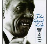 Stitt,Sonny & Jones,Hank Trio - Good Life