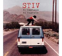 Stiv - No Compromise No Regrets