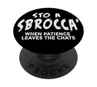 STO A Sbrocca’ - Frases Romanesco Aforismos Romanos PopSockets PopGrip Adhesivo