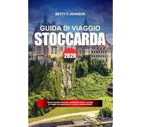 STOCCARDA GUIDA DI VIAGGIO 2026: Scopri gemme nascoste, monumenti storici, consigli di viaggio ed esperienze di vacanza indimenticabili