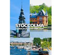 STOCCOLMA GUIDA DI VIAGGIO 2026-2027: Pianificazione semplice per una fuga all'insegna dello stile.