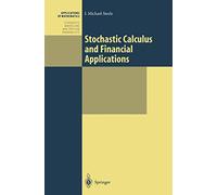 Stochastic Calculus and Financial Applications: 45 (Stochastic Modelling and Applied Probability)
