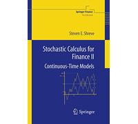 Stochastic Calculus for Finance II: Continuous-Time Models (Springer Finance)-Inglés