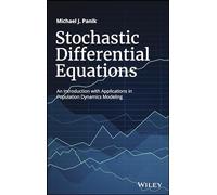 Stochastic Differential Equations: An Introduction with Applications in Population Dynamics Modeling
