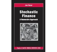 Stochastic Finance: A Numeraire Approach (Chapman and Hall/CRC Financial Mathematics Series)