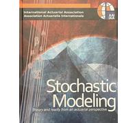 Stochastic Modeling: Theory and Reality from an Actuarial Perspective