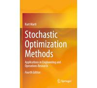 Stochastic Optimization Methods: Applications in Engineering and Operations Research