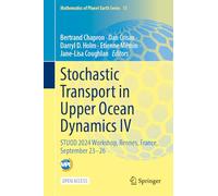 Stochastic Transport in Upper Ocean Dynamics IV: STUOD 2024 Workshop, Rennes, France, September 23-26: 15 (Mathematics of Planet Earth, 15)