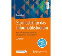 Stochastik für das Informatikstudium: Eine Einführung in einheitlich strukturierten Lerneinheiten