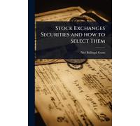 Stock Exchanges Securities and how to Select Them