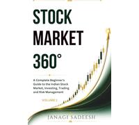 Stock Market 306: A Complete Beginner’s Guide to Investing, Trading and Understanding the Indian Stock Market